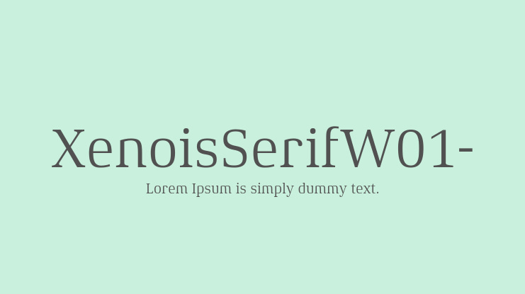 XenoisSerifW01- Font Family