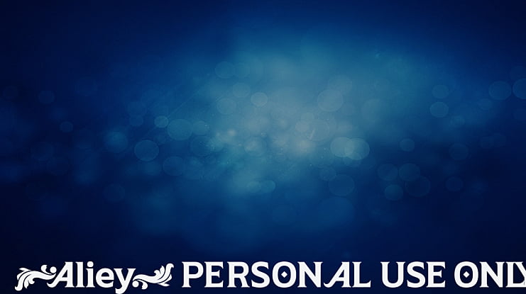 Aliey PERSONAL USE ONLY Font Family