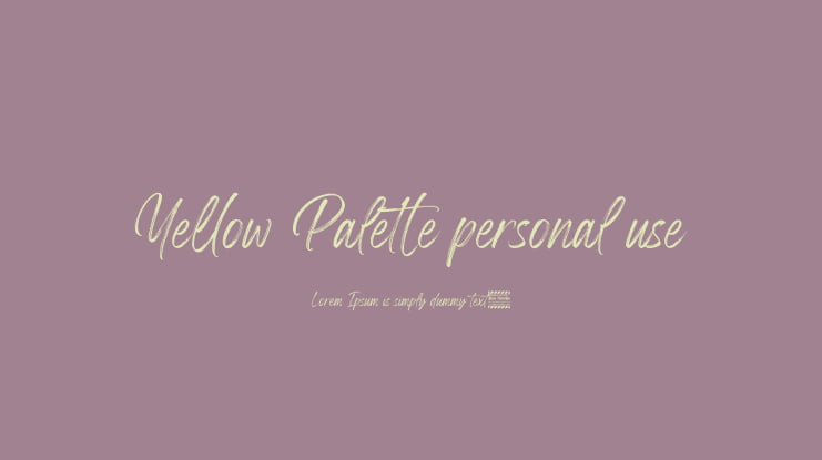 Yellow Palette personal use Font