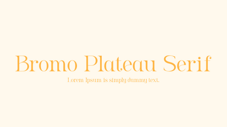 Bromo Plateau Serif Font