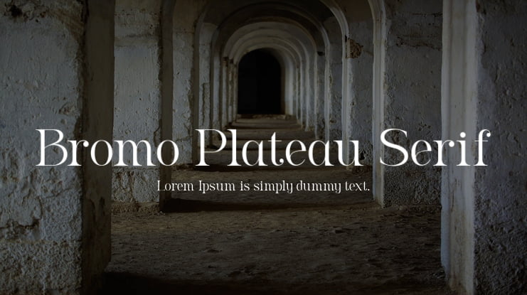 Bromo Plateau Serif Font