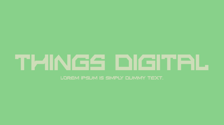 THINGS DIGITAL Font