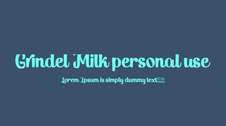 Grindel Milk personal use Font