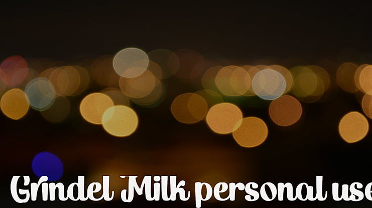 Grindel Milk personal use Font