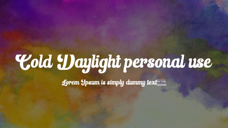 Cold Daylight personal use Font