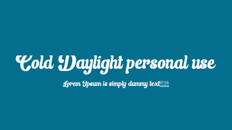 Cold Daylight personal use Font