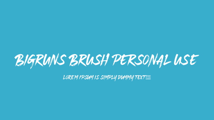 Bigruns Brush personal use Font