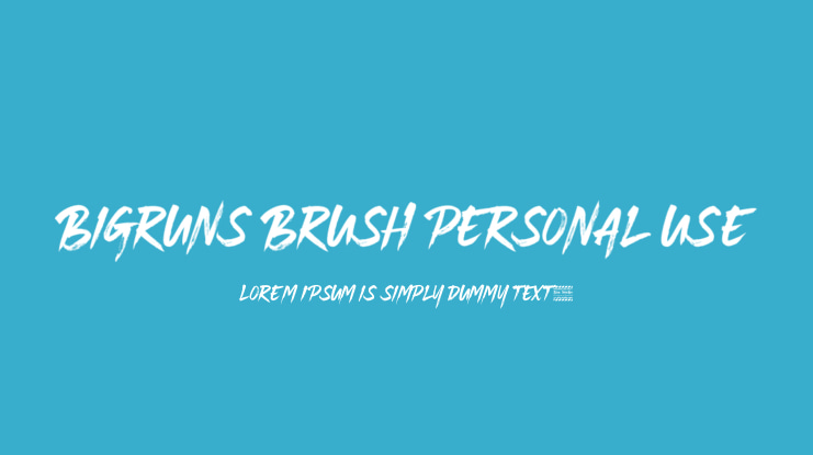 Bigruns Brush personal use Font