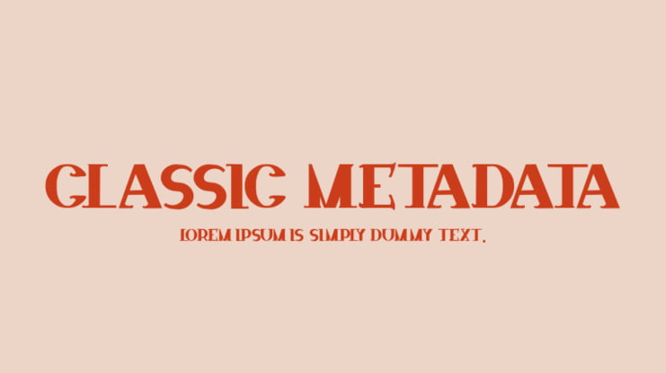 classic metadata Font