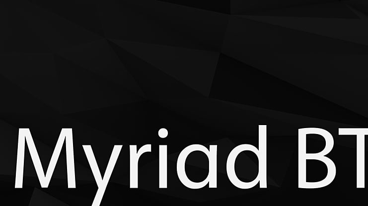 Myriad BT Font