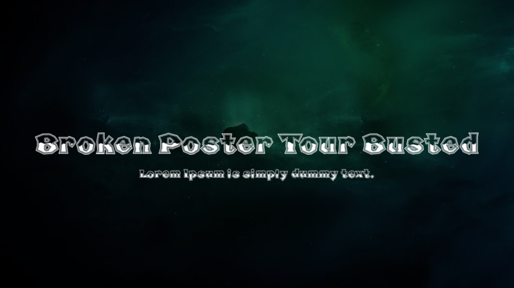 Broken Poster Tour Busted Font Family