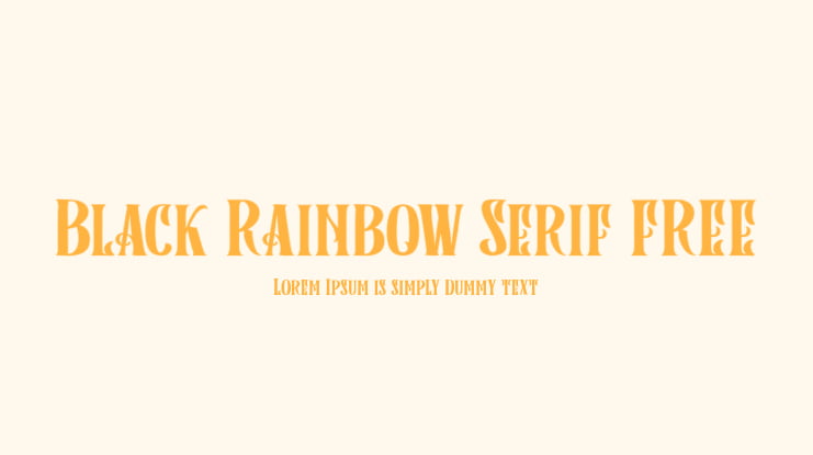 Black Rainbow Serif FREE Font