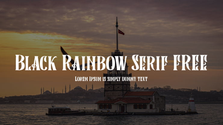 Black Rainbow Serif FREE Font