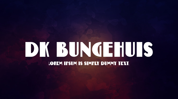DK Bungehuis Font