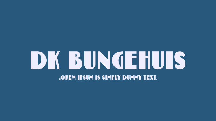 DK Bungehuis Font