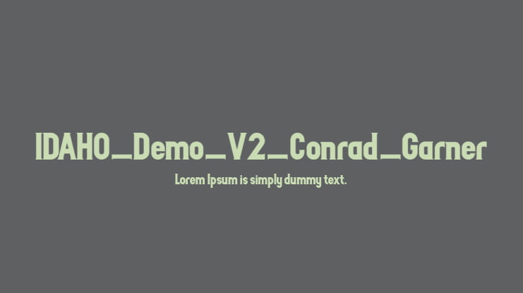 IDAHO_Demo_V2_Conrad_Garner Font