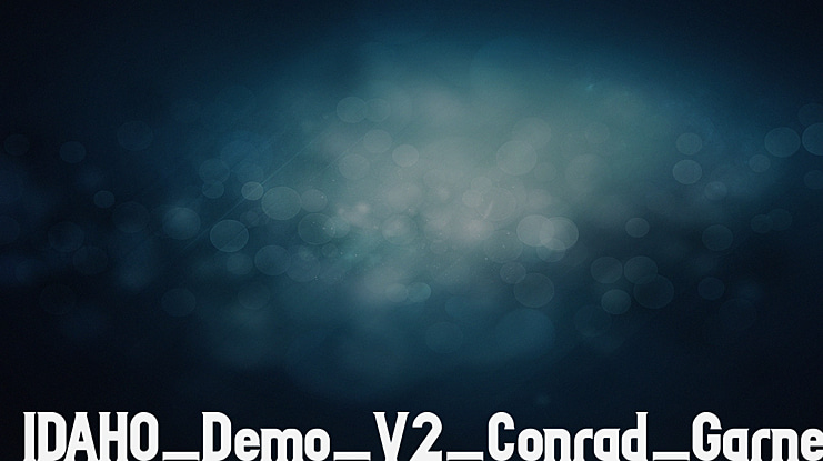 IDAHO_Demo_V2_Conrad_Garner Font