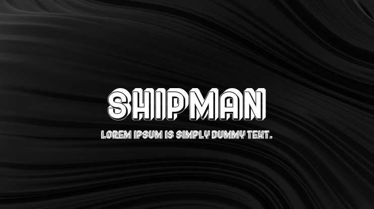 Shipman Font Family