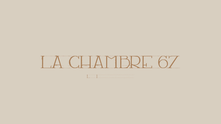 LA CHAMBRE 67 Font