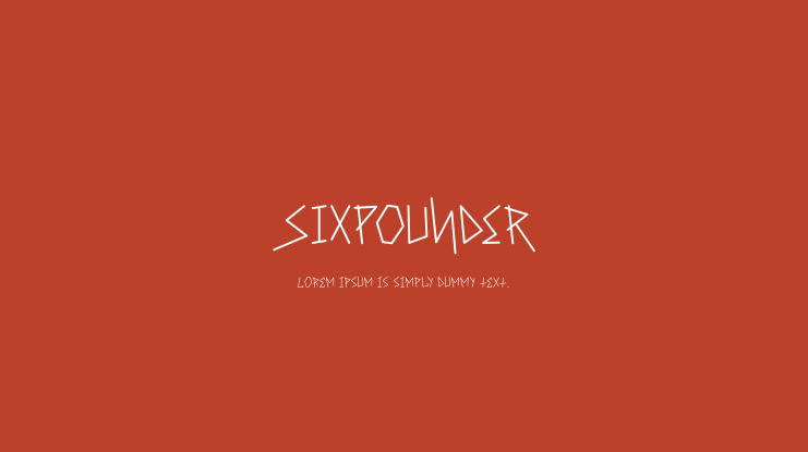 Sixpounder Font Family