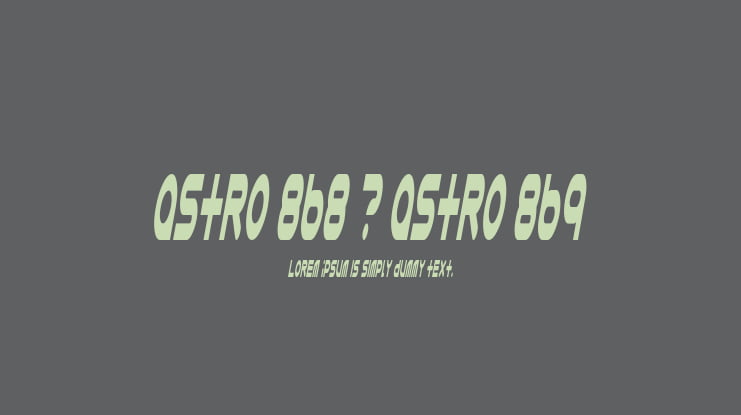 Astro 868 + Astro 869 Font Family