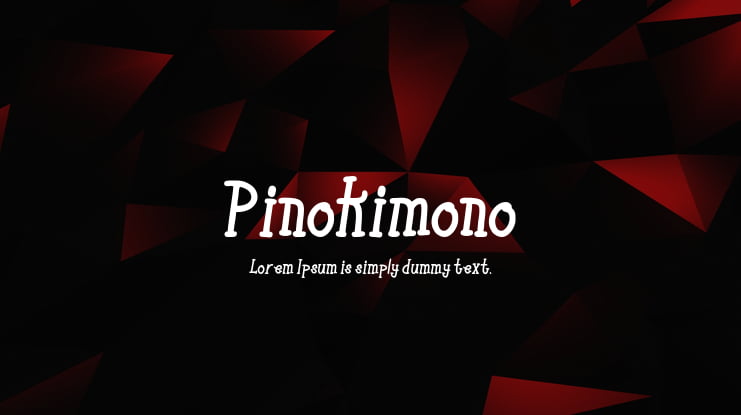 Pinokimono Font