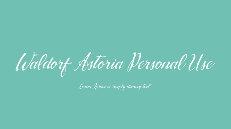 Waldorf Astoria Personal Use Font