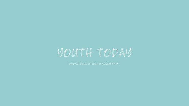 Youth Today Font