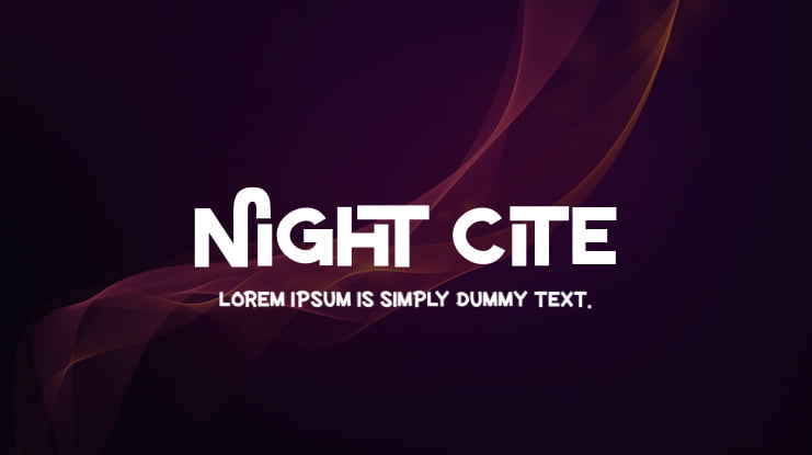 NIGHT CITE Font Family