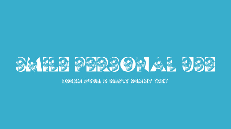 SMILE PERSONAL USE Font