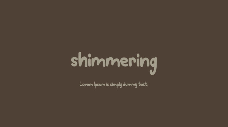 shimmering Font