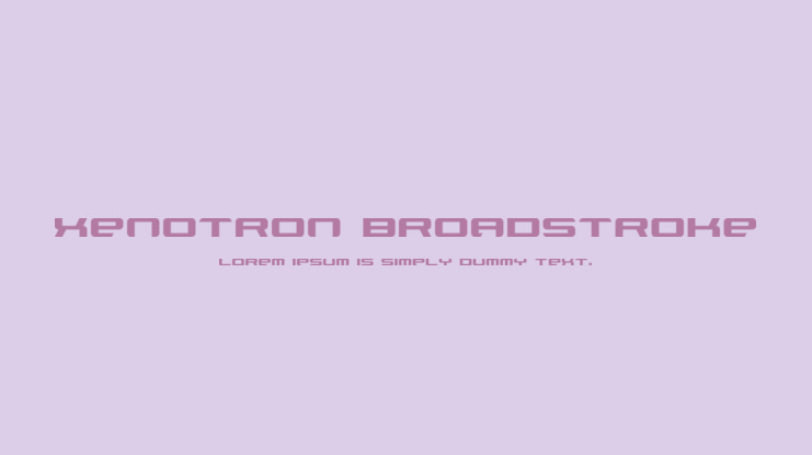 Xenotron Broadstroke Font