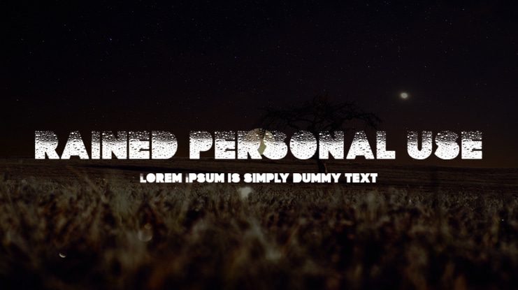 RAINED PERSONAL USE Font Family
