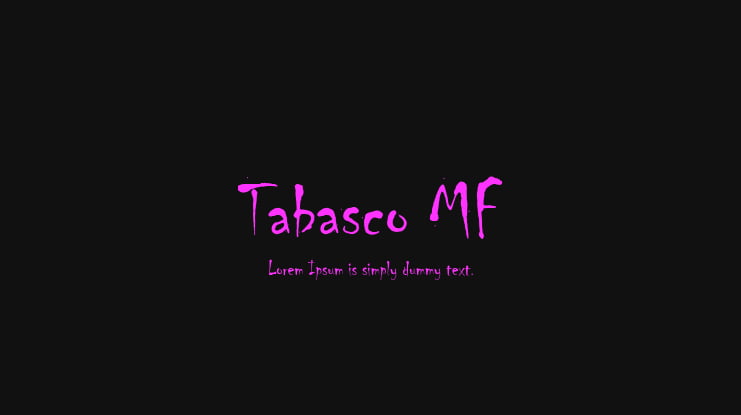 Tabasco MF Font