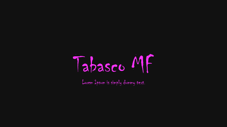 Tabasco MF Font