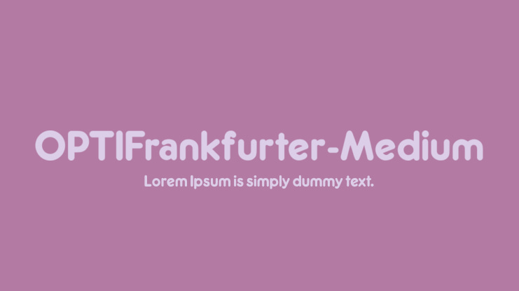 OPTIFrankfurter-Medium Font