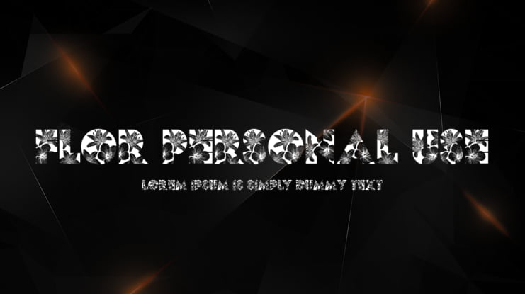 FLOR PERSONAL USE Font