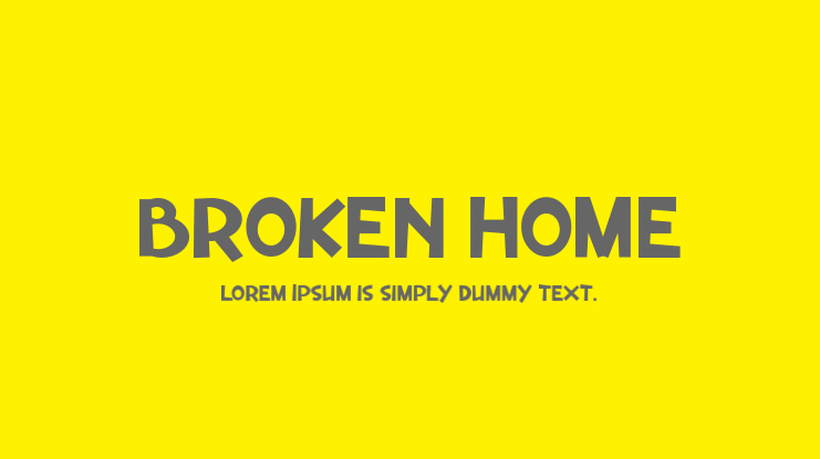 Broken Home Font