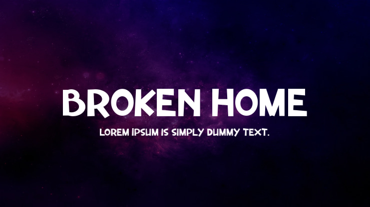 Broken Home Font