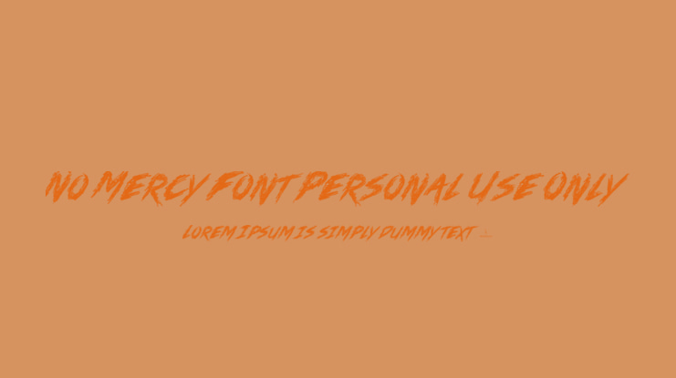 No Mercy Font Personal Use Only