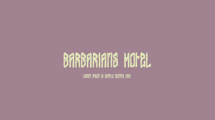 Barbarians Hotel Font