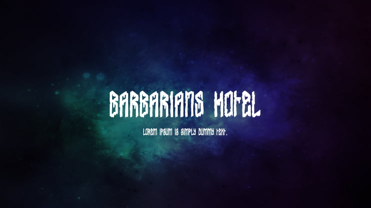 Barbarians Hotel Font