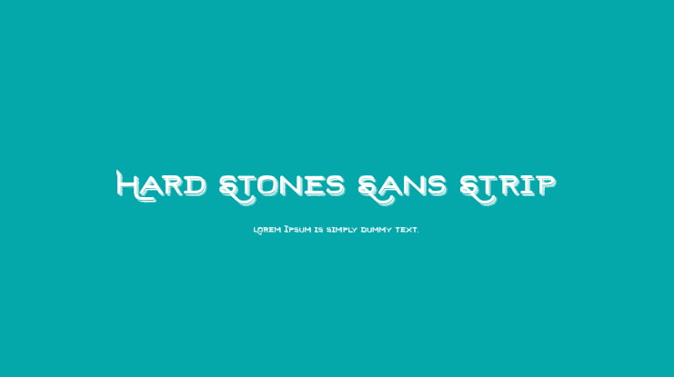 Hard Stones Sans Strip Font