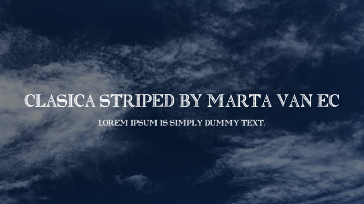 Clasica Striped by Marta van Ec Font