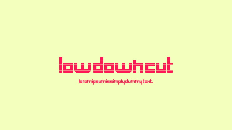 Low Down Cut Font