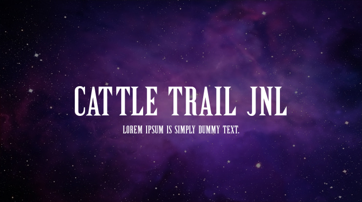 Cattle Trail JNL Font Family