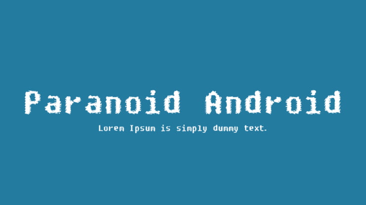 Paranoid Android Font