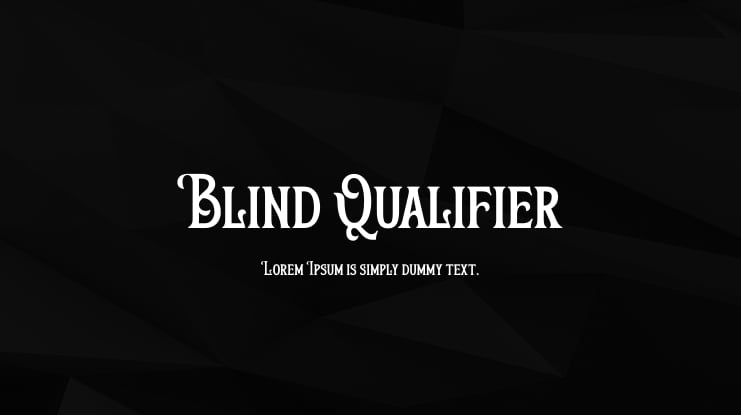 Blind Qualifier Font