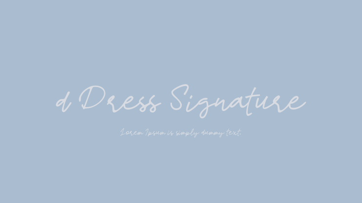 d Dress Signature Font