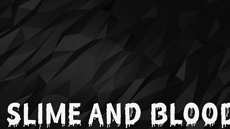 Slime and Blood Font